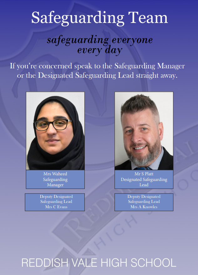 Safeguarding Team. Mrs Waheed, Safeguarding Manager. Mr Platt, Designated Safeguarding Lead. This poster is also at the bottom of this page as a pdf document