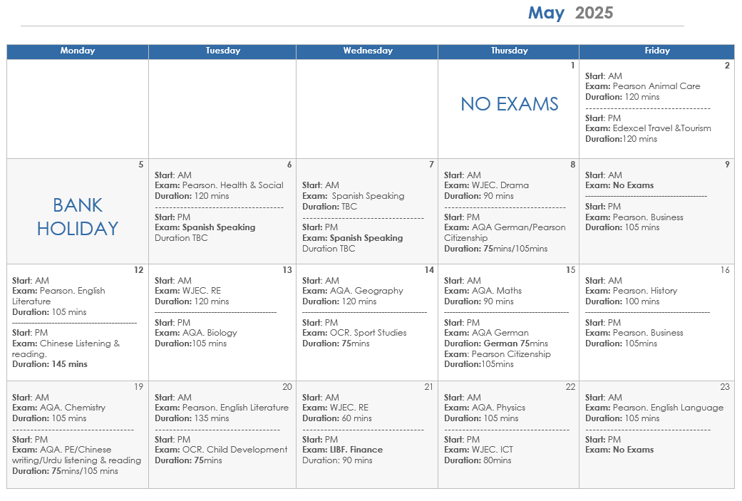 GCSE Exam timetable May 2025. This is also available as a pdf at the bottom of this web page. 
